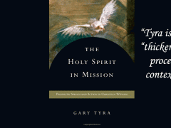 “The Holy Spirit in Mission” by Gary Tyra